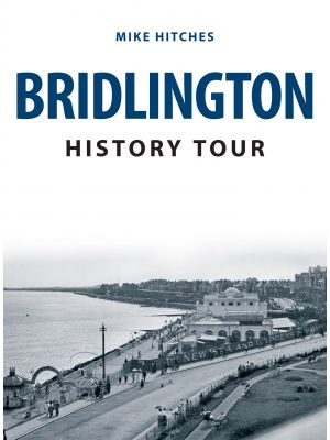 Bridlington History Tour