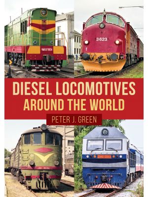 Diesel Locomotives Around the World