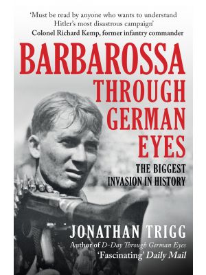 Barbarossa Through German Eyes
