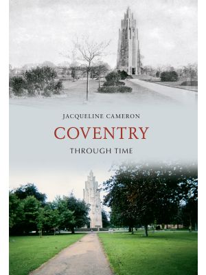 Coventry Through Time