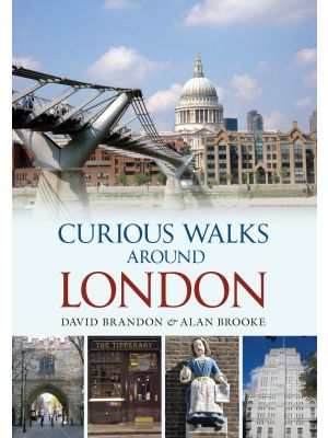 Curious Walks Around London