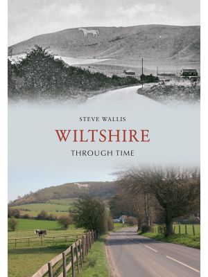 Wiltshire Through Time