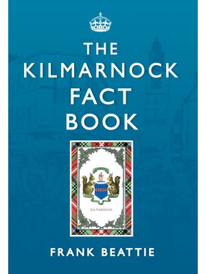 The Kilmarnock Fact Book