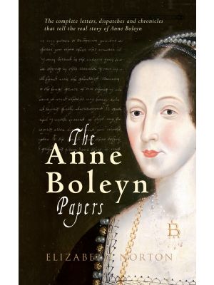 The Anne Boleyn Papers