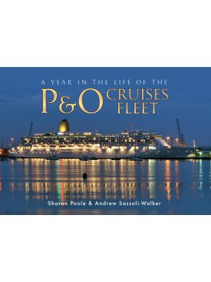 A Year in the Life of the P&O Cruises Fleet