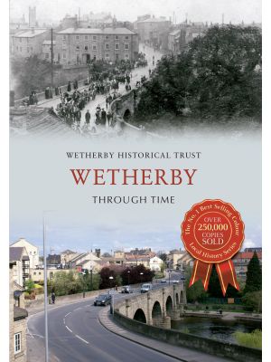 Wetherby Through Time