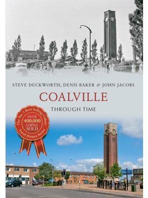 Coalville Through Time
