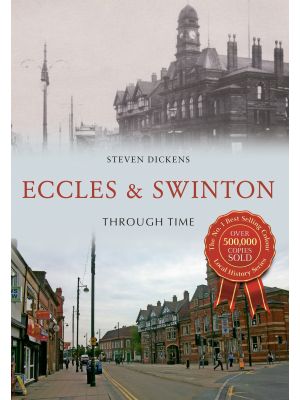 Eccles & Swinton Through Time