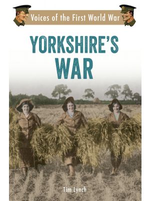 Yorkshire's War