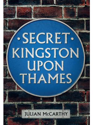 Secret Kingston Upon Thames
