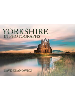 Yorkshire in Photographs