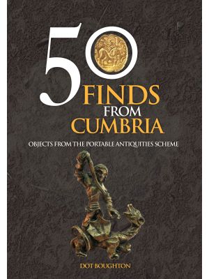 50 Finds From Cumbria