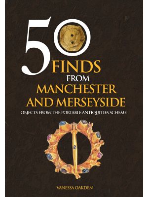 50 Finds From Manchester and Merseyside