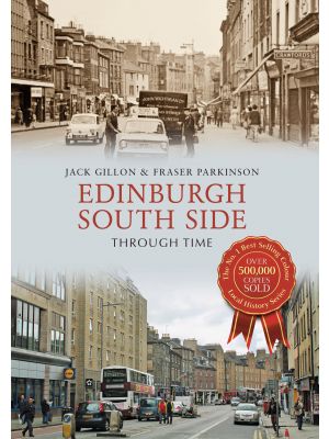 Edinburgh South Side Through Time