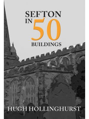Sefton in 50 Buildings