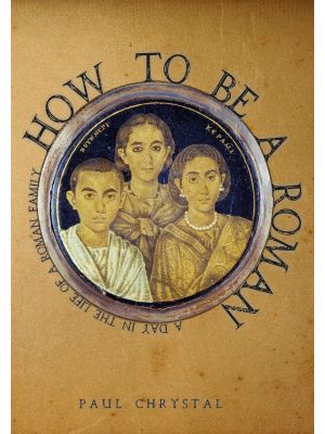 How to be a Roman