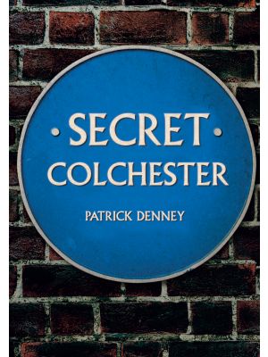 Secret Colchester