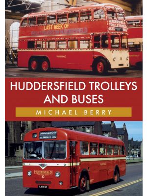 Huddersfield Trolleys and Buses