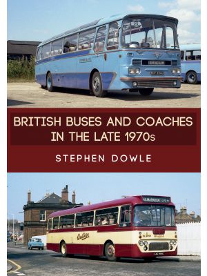 British Buses and Coaches in the Late 1970s