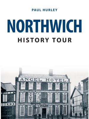 Northwich History Tour