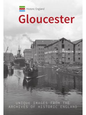 Historic England: Gloucester