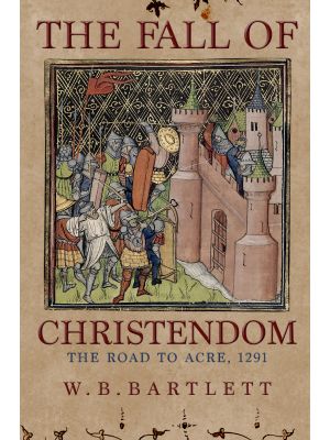 The Fall of Christendom