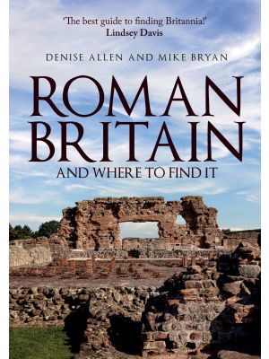Roman Britain and Where to Find It