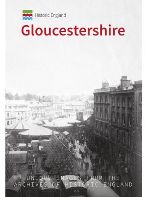 Historic England: Gloucestershire