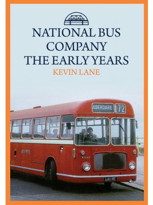 National Bus Company: The Early Years