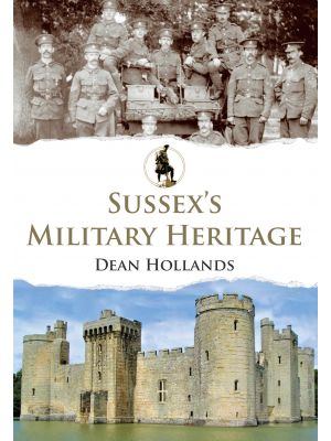 Sussex's Military Heritage