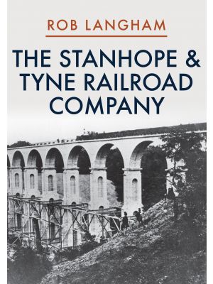 The Stanhope & Tyne Railroad Company