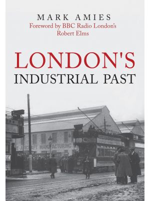 London's Industrial Past