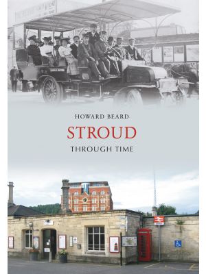 Stroud Through Time