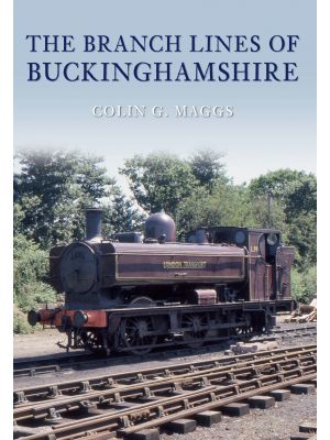 The Branch Lines of Buckinghamshire