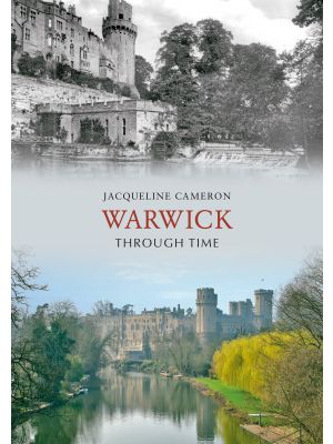 Warwick Through Time