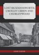 Lost Rickmansworth, Croxley Green and Chorleywood