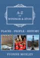 A-Z of Windsor & Eton