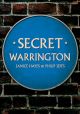 Secret Warrington