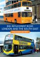 Rail Replacement Buses: London and the South East