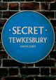 Secret Tewkesbury