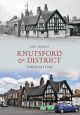 Knutsford & District Through Time