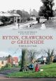 Ryton, Crawcrook & Greenside Through Time