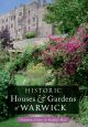 Historic Houses & Gardens of  Warwick