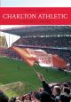 Charlton Athletic A Pictorial History