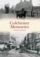 Colchester Memories