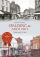 Spalding & Around Through Time