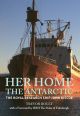 Her Home, The Antarctic