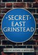 Secret East Grinstead