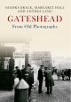 Gateshead From Old Photographs