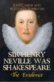 Sir Henry Neville Was Shakespeare